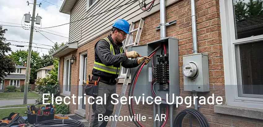  Electrical Service Upgrade Bentonville - AR
