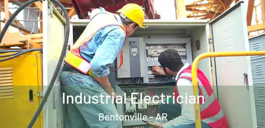  Industrial Electrician Bentonville - AR